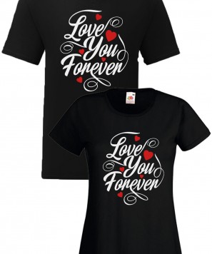 Set tricouri personalizate cuplu "Love you Forever" Negru/Negru