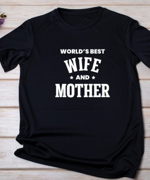 Tricou personalizat "Best Wife & Mother"